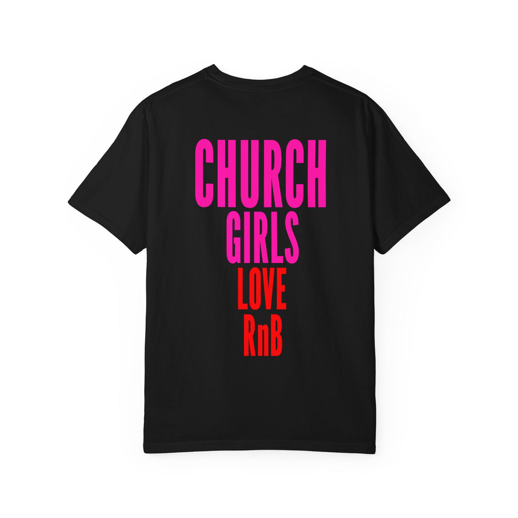Pink “Church Girls Love R&B” on Black Classic Tee