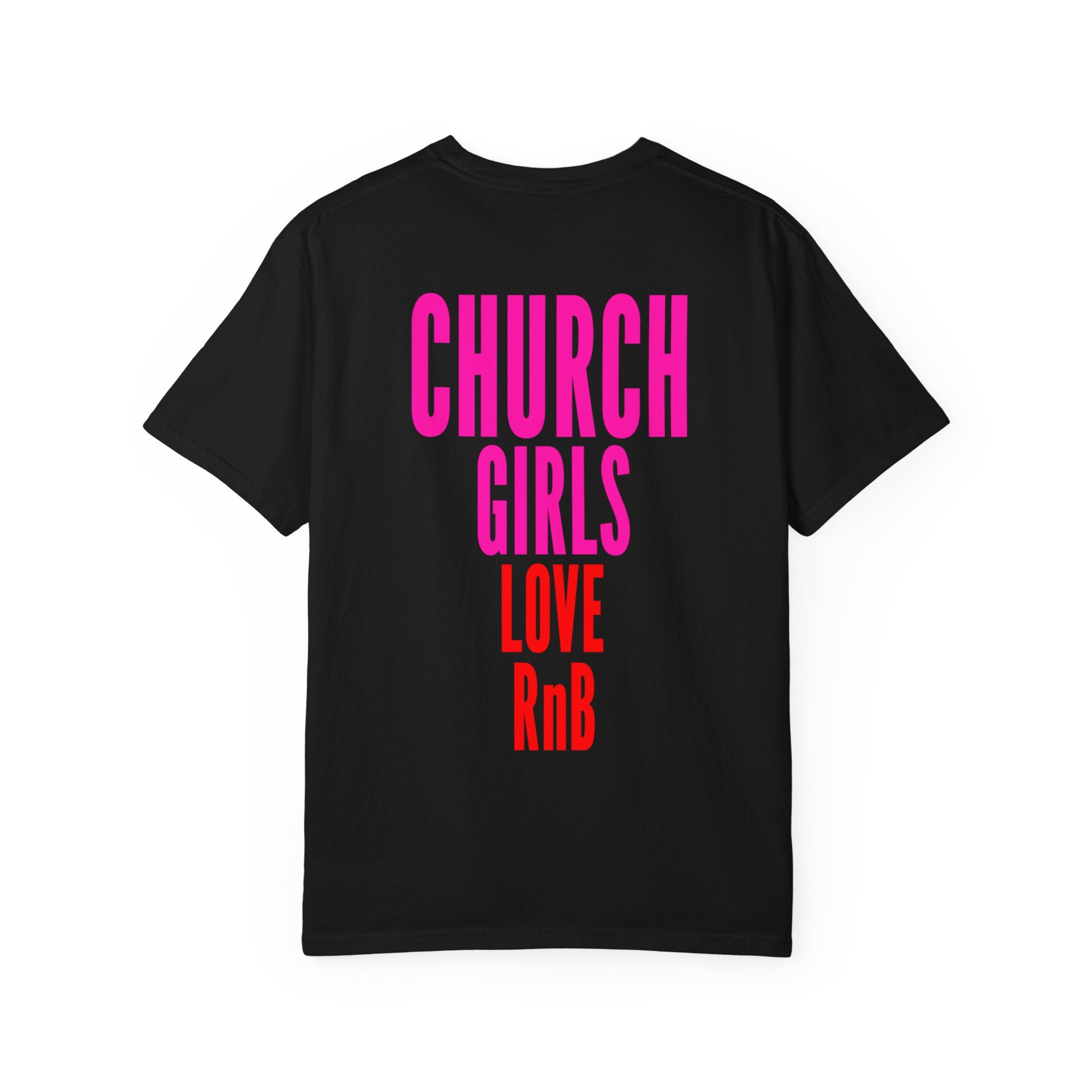 Pink “Church Girls Love R&B” on Black Classic Tee