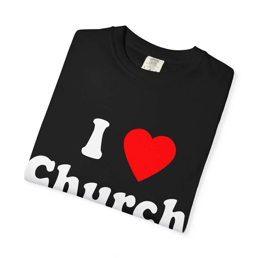 “I Love Church Girls” Black Classic Tee