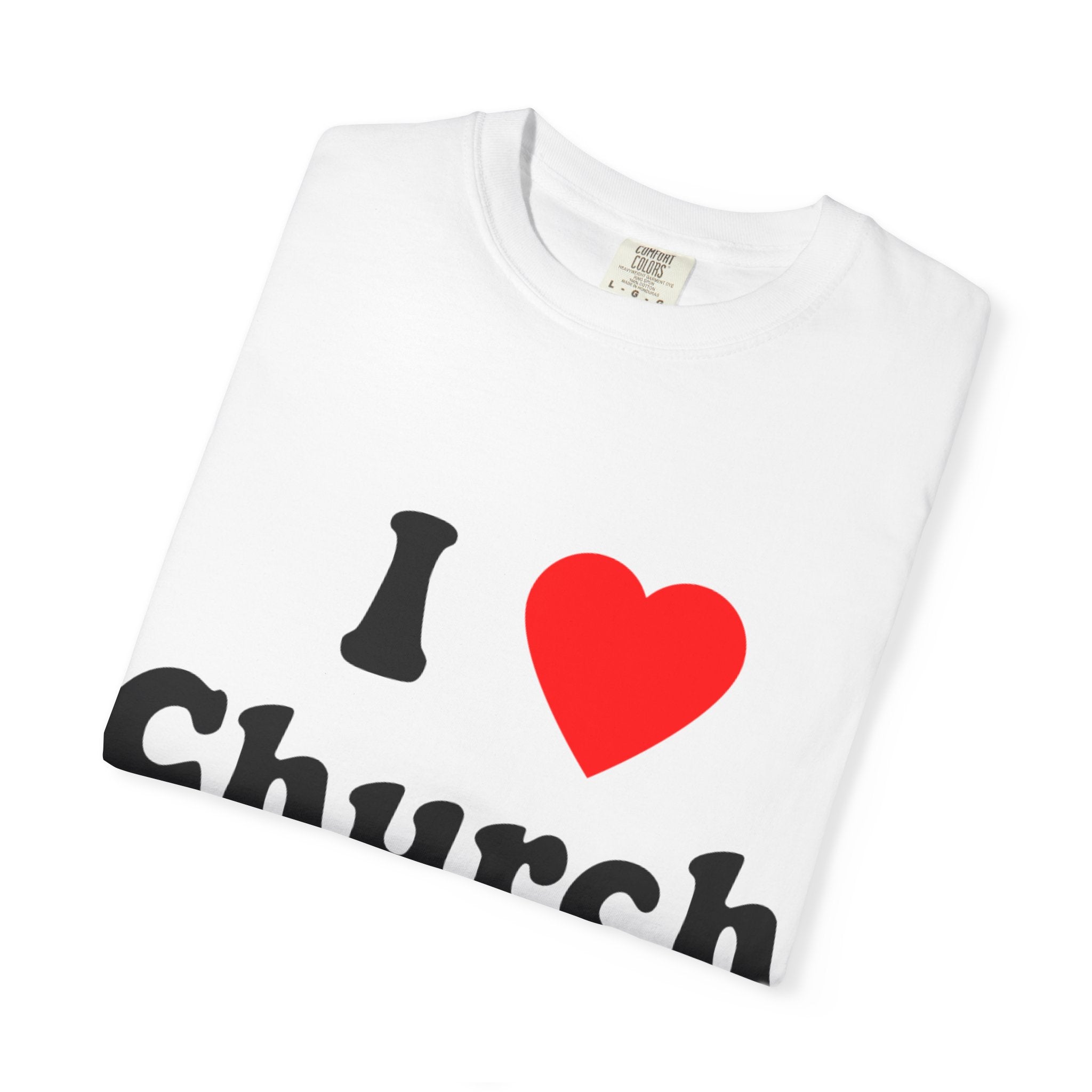 “I Love Church Girls” White Classic Tee